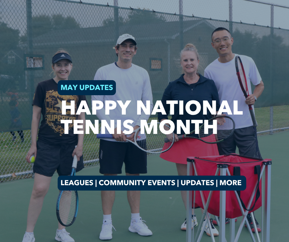 May Gladiator Chronicles: National Tennis Month, Leagues, Discounts, and more!