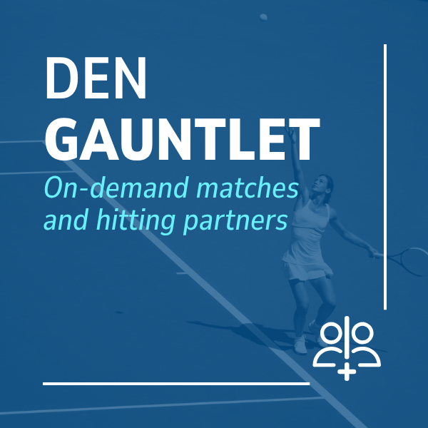 Denver Tennis Hitting Partner Finder: The Gauntlet