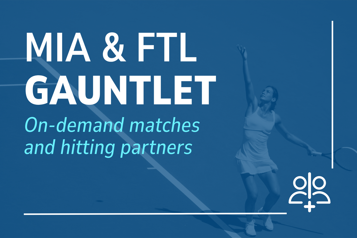 Miami Ft Lauderdale Tennis Hitting Partner Finder: The Gauntlet