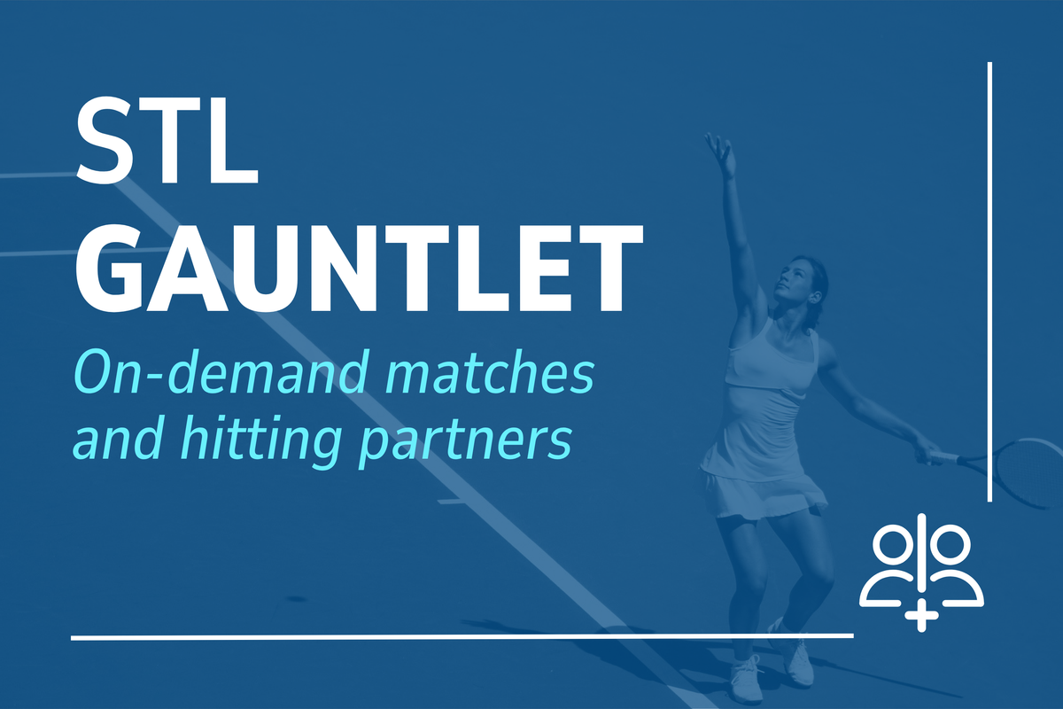 St. Louis Tennis Hitting Partner Finder: The Gauntlet
